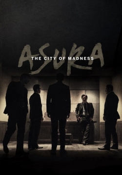 Watch Asura: The City of Madness movies free hd online