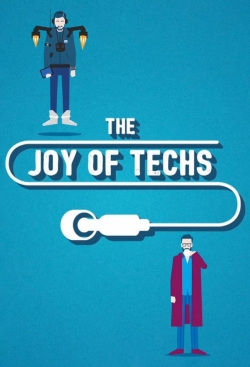 Watch The Joy of Techs movies free hd online