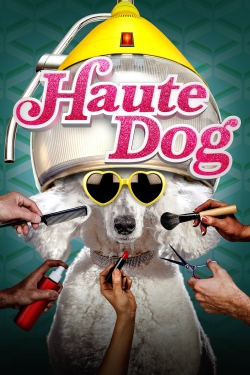 Watch Haute Dog movies free hd online