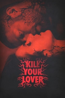 Watch Kill Your Lover movies free hd online