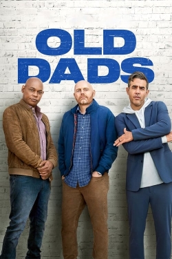 Watch Old Dads movies free hd online