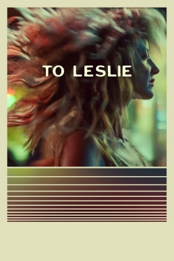 Watch To Leslie movies free hd online