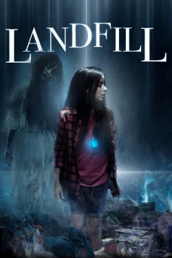 Watch Landfill movies free hd online