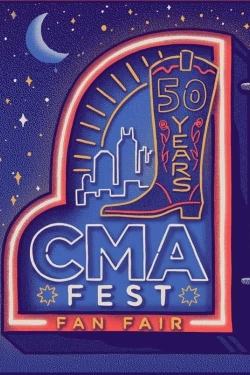 Watch CMA Fest: 50 Years of Fan Fair movies free hd online