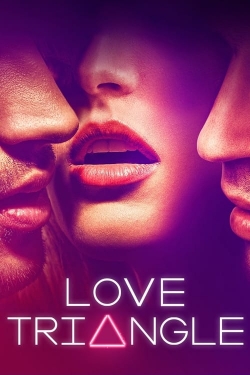 Watch Love Triangle movies free hd online