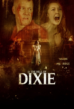 Watch In The Hell of Dixie movies free hd online