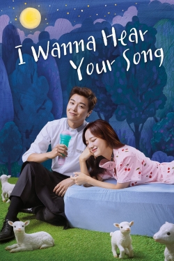 Watch I Wanna Hear Your Song movies free hd online