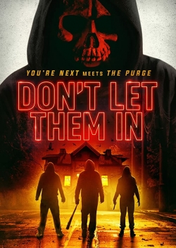 Watch Don't Let Them In movies free hd online