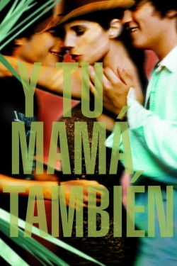 Watch Y Tu Mamá También movies free hd online