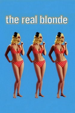 Watch The Real Blonde movies free hd online