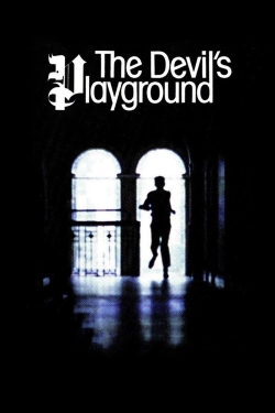 Watch The Devil's Playground movies free hd online