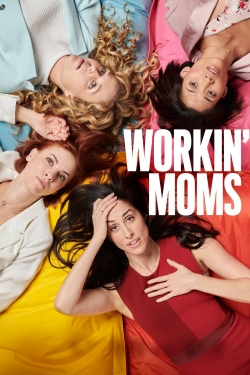 Watch Workin' Moms movies free hd online