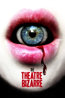 Watch The Theatre Bizarre movies free hd online