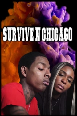 Watch Survive N Chicago movies free hd online