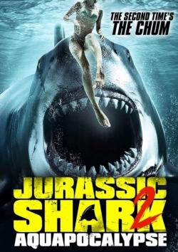 Watch Jurassic Shark 2: Aquapocalypse movies free hd online