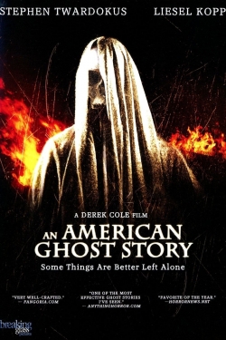 Watch An American Ghost Story movies free hd online