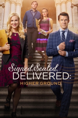 Watch Signed, Sealed, Delivered: Higher Ground movies free hd online