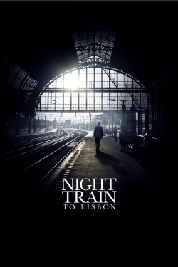 Watch Night Train to Lisbon movies free hd online