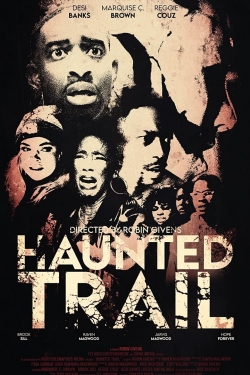 Watch Haunted Trail movies free hd online