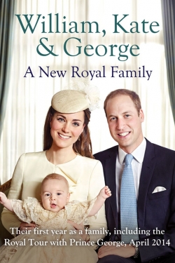 Watch William Kate And George A New Royal Family movies free hd online