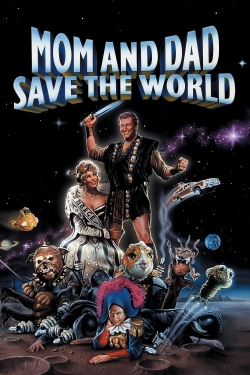 Watch Mom and Dad Save the World movies free hd online