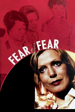 Watch Fear of Fear movies free hd online