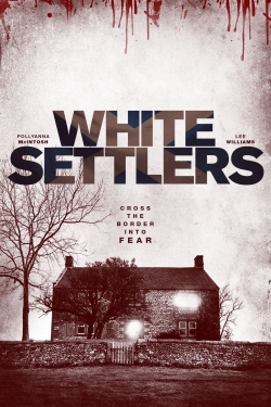 Watch White Settlers movies free hd online