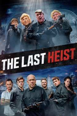 Watch The Last Heist movies free hd online