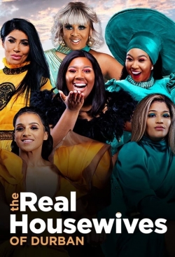 Watch The Real Housewives of Durban movies free hd online