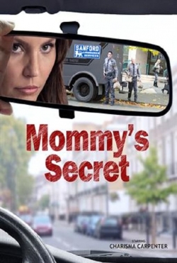 Watch Mommy's Secret movies free hd online