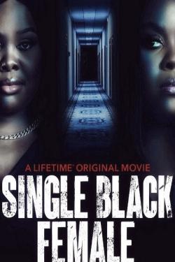 Watch Single Black Female movies free hd online