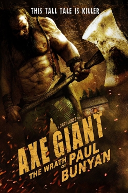 Watch Axe Giant - The Wrath of Paul Bunyan movies free hd online