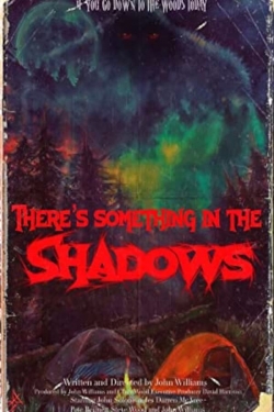 Watch There's Something in the Shadows movies free hd online