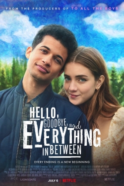 Watch Hello, Goodbye, and Everything in Between movies free hd online