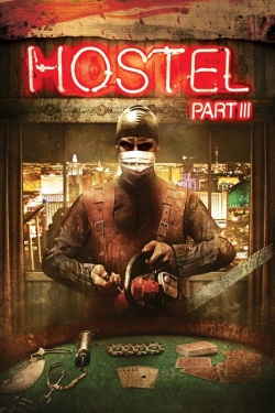 Watch Hostel: Part III movies free hd online