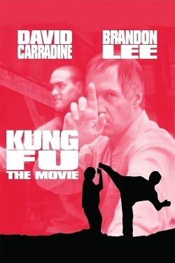 Watch Kung Fu: The Movie movies free hd online