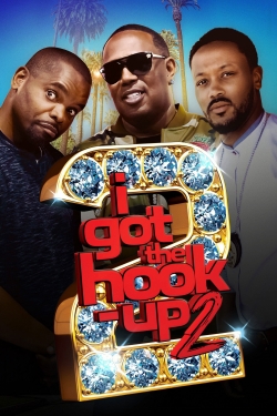 Watch I Got the Hook Up 2 movies free hd online