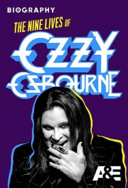 Watch Biography: The Nine Lives of Ozzy Osbourne movies free hd online