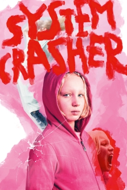 Watch System Crasher movies free hd online