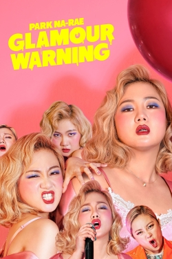 Watch Park Na-rae: Glamour Warning movies free hd online
