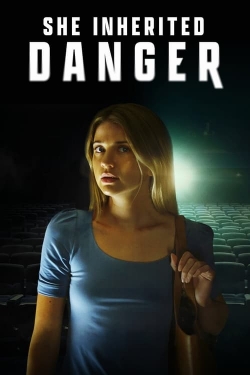 Watch She Inherited Danger movies free hd online