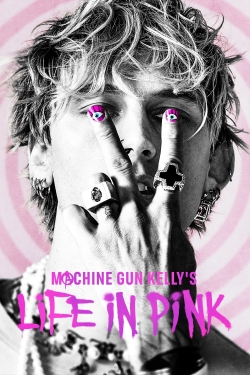 Watch Machine Gun Kelly's Life In Pink movies free hd online