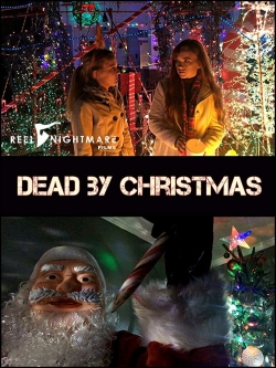 Watch Dead by Christmas movies free hd online