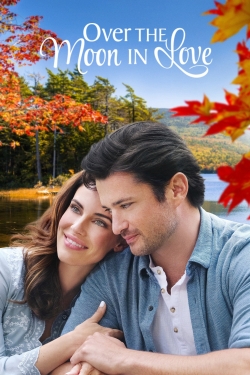 Watch Over the Moon in Love movies free hd online