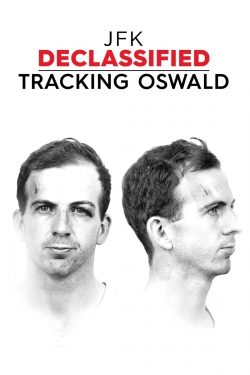 Watch JFK Declassified: Tracking Oswald movies free hd online