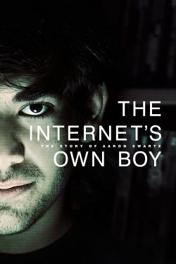 Watch The Internet's Own Boy: The Story of Aaron Swartz movies free hd online