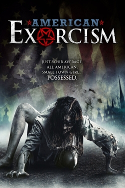 Watch American Exorcism movies free hd online