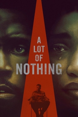 Watch A Lot of Nothing movies free hd online