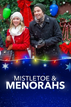 Watch Mistletoe & Menorahs movies free hd online