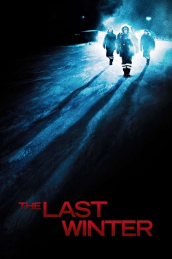 Watch The Last Winter movies free hd online